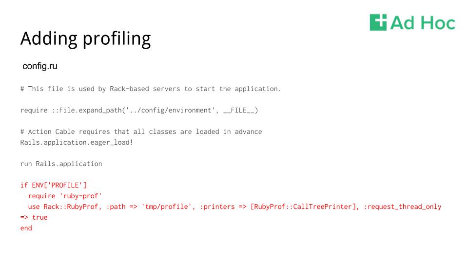 Slide 7 from the presentation, titled “Adding Profiling”, with a config.ru code block available in the source code at the link following the next paragraph