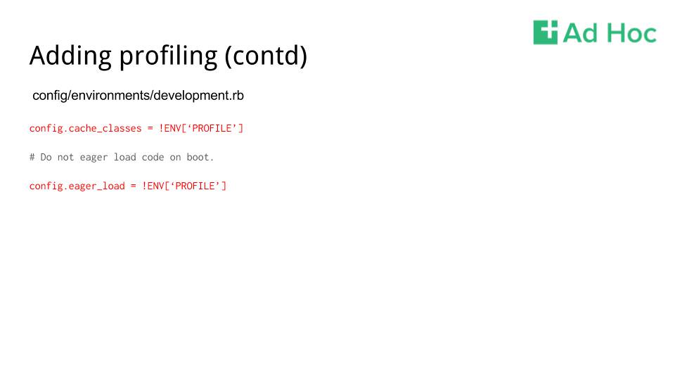 Slide 8 from the presentation, titled “Adding Profiling (contd)”, with a development.rb code block available in the source code at the link above