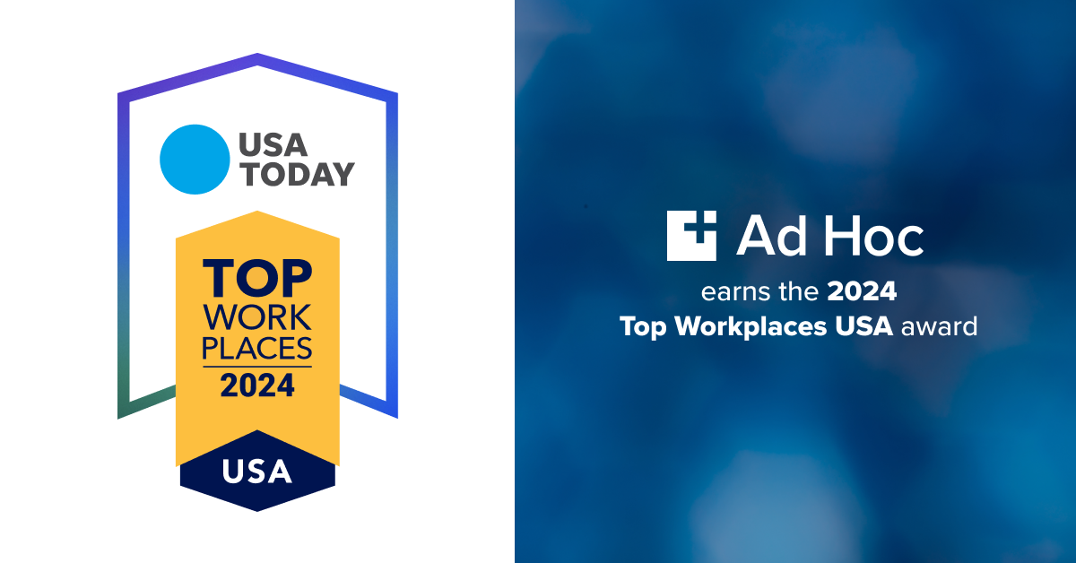 USA Today Top Workplaces 2024 USA logo and the text Ad Hoc earns the 2024 Top Workplaces USA award.